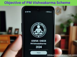 Objective of PM Vishwakarma Scheme