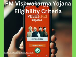 PM Vishwakarma Yojana Eligibility Criteria