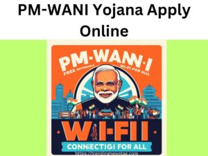 PM-WANI Yojana Apply Online