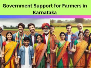 Government Support for Farmers in Karnataka