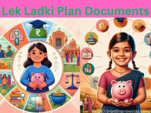 Lek Ladki Plan Documents